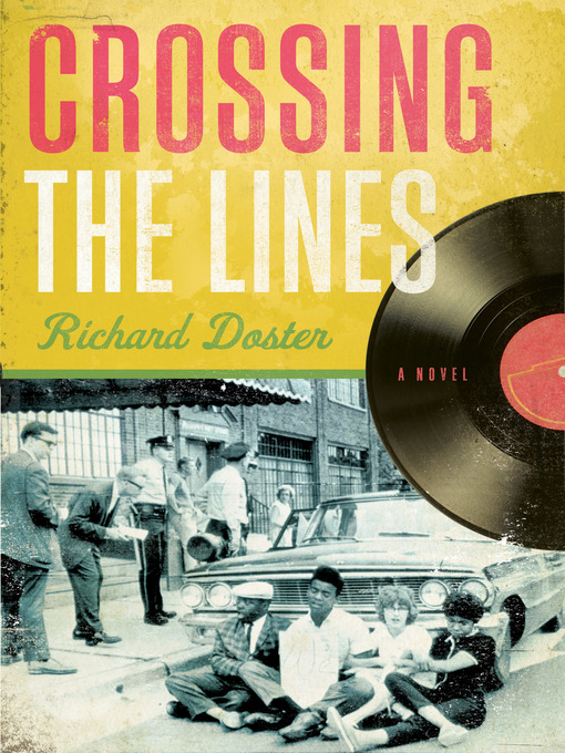 Title details for Crossing the Lines by Richard Doster - Available